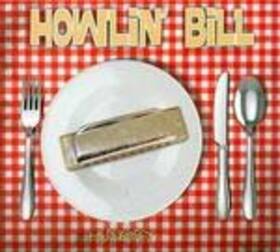 HOWLIN' BILL - HUNGRY