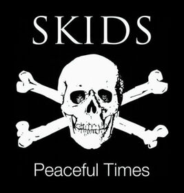 SKIDS - PEACEFUL TIMES