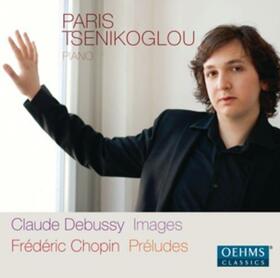 DEBUSSY & CHOPIN - IMAGES/PRELUDES