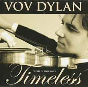 DYLAN, VOV - TIMELESS