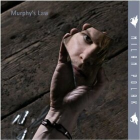 POLAK, MILAN - MURPHY'S LAW