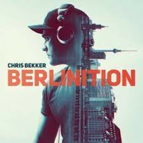 BEKKER, CHRIS - BERLINITION -CD+DVD-