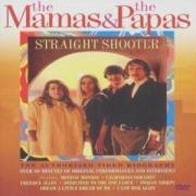 MAMAS AND THE PAPAS - STRAIGHT SHOOTER