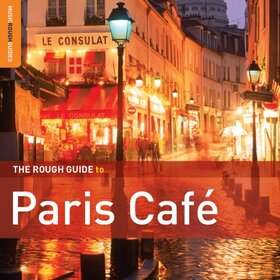 VARIOS ARTISTAS - ROUGH GUIDE TO PARIS CAFE