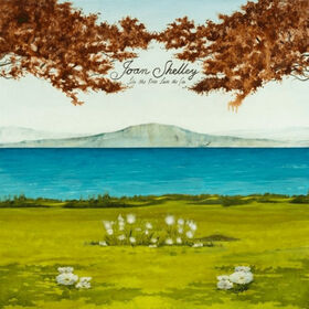 SHELLEY, JOAN - LIKE THE RIVER LOVES THE SEA