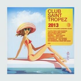 VARIOUS ARTISTS - CLUB SAINT TROPEZ 2013
