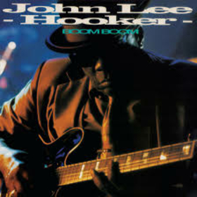 HOOKER, JOHN LEE - BOOM BOOM -DELUXE-