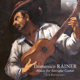 RAINER, DOMENICO - MUSIC FOR BAROQUE GUITAR