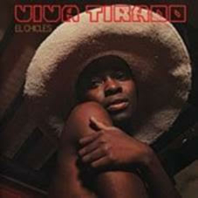 EL CHICLES - VIVA TIRADO