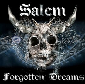 SALEM - FORGOTTEN DREAMS