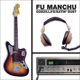 FU MANCHU - GODZILLA'S/EATIN -COLOURE
