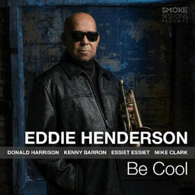 HENDERSON, EDDIE - BE COOL -DIGI-