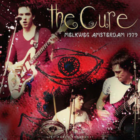 CURE - MELKWEG AMSTERDAM 1979