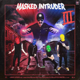 MASKED INTRUDER - III