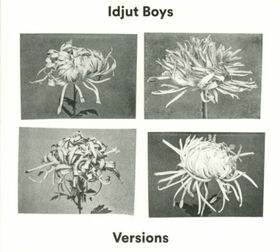 IDJUT BOYS - VERSIONS