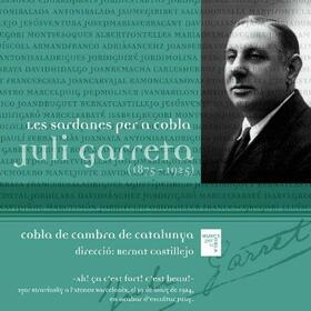 COBLA DE CAMBRA DE CATALUNYA - JULI GARRETA - OBRES COMPLETES
