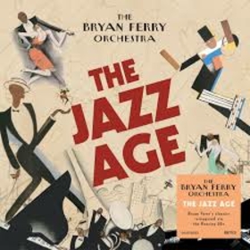 FERRY, BRYAN - JAZZ AGE -LTD-