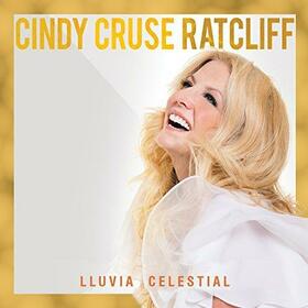 RATCLIFF, CINDY CRUSE - LLUVIA CELESTIAL