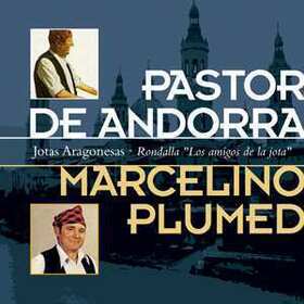 PASTOR DE ANDORRA - JOTAS ARAGONESAS - MARCELINO PLUMED