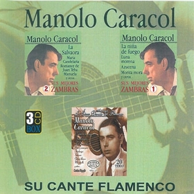 CARACOL, MANOLO - SU CANTE FLAMENCO