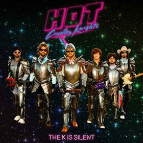 HOT COUNTRY KNIGHTS - K IS SILENT