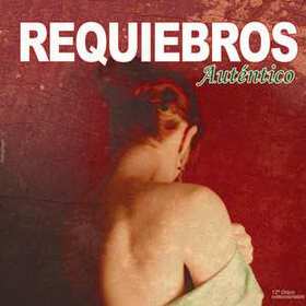 REQUIEBROS - AUTE'NTICO