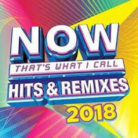 VARIOS ARTISTAS - NOW THATS WHAT I CALL HITS & REMIXES 2018