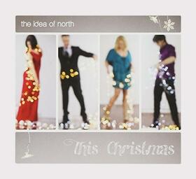 IDEA OF NORTH - CHRISTMAS ALBUM