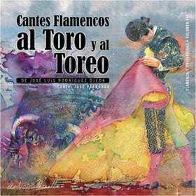 VARIOS ARTISTAS - CANTES FLAMENCOS AL TORO Y AL TOREO