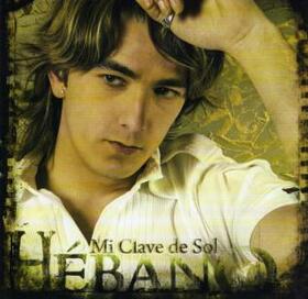 HEBANO - MI CLAVE DE SOL
