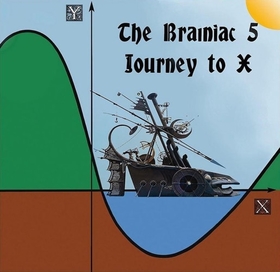 BRAINIAC 5 - JOURNEY TO X