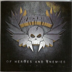 BLACKBIRD - OF HEROES AND ENEMIES