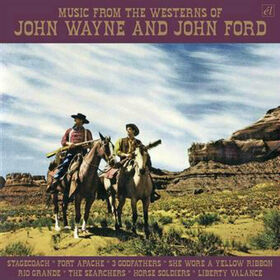 VARIOUS ARTISTS - MUSIC FROM THE WESTERN OF JOHN WAYNE AND JOHN FORD