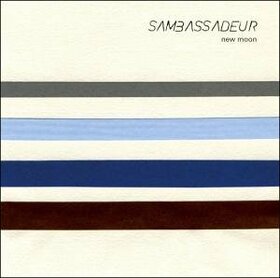 SAMBASSADEUR - NEW MOON 