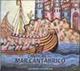 PANIAGUA, EDUARDO - CANTIGAS DEL MAR CANTABRICO
