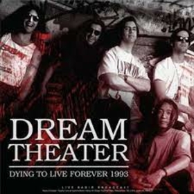 DREAM THEATER - DYING TO LIVE FOREVER 1993 -HQ-