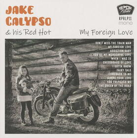 CALYPSO, JAKE - MY FOREIGN LOVE