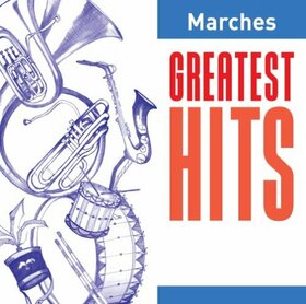 VARIOS ARTISTAS - MARCHES:GREATEST HITS 