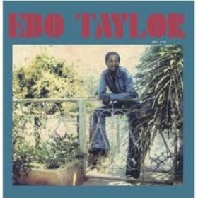 TAYLOR, EBO - EBO TAYLOR -HQ-