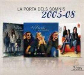 PORTA DELS SOMNIS - 2005-2008 =BOX=