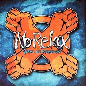 NO RELAX - VIRUS DE REBELION