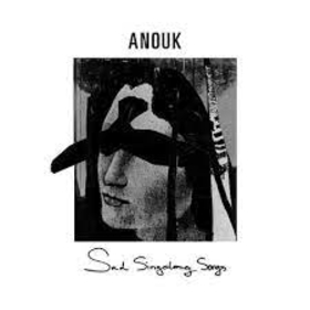 ANOUK - SAD SINGALONG SONGS