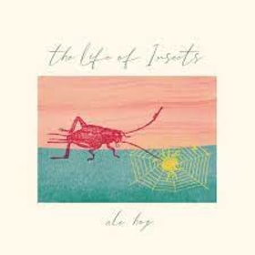 ALE HOP - LIFE OF INSECTS