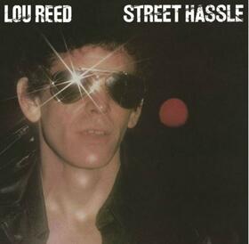 REED, LOU - STREET HASSLE