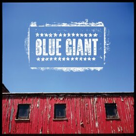 BLUE GIANT - BLUE GIANT