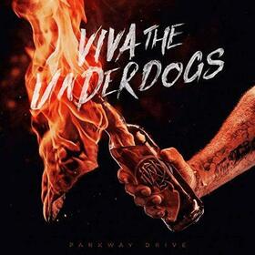 PARKWAY DRIVE - VIVA THE UNDERDOG