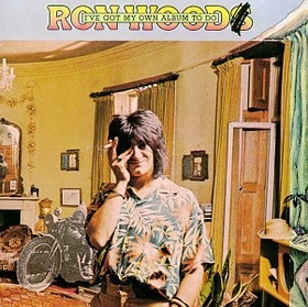 WOOD, RON - I'VE GOT MY OWN ALBUM TO DO -LTD-