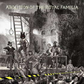 ORB - ABOLITION OF THE ROYAL..
