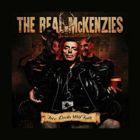 REAL MCKENZIES - TWO DEVILS WILL TALK