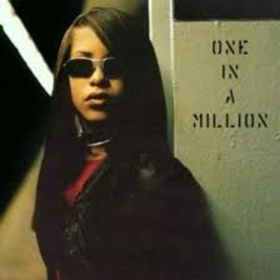 AALIYAH - ONE IN A MILLION